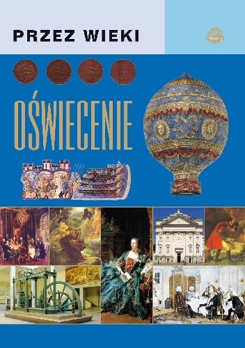 Przez wieki. Oświecenie - Jarosław Górski