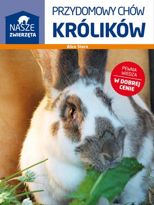 Przydomowy chów królików - Alice Stern