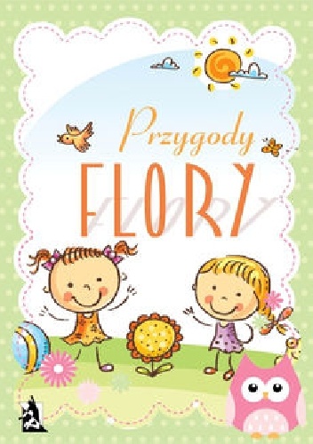 Przygody Flory - Weronika Samsel