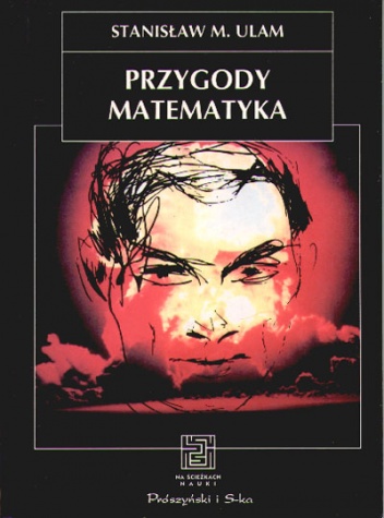 Przygody matematyka - Stanisław M. Ulam