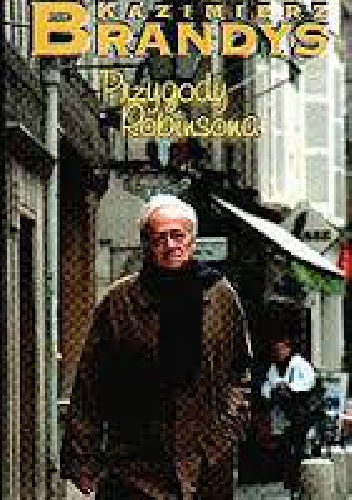 Przygody Robinsona - Kazimierz Brandys