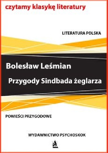 Przygody Sinbada żeglarza - Bolesław Leśmian