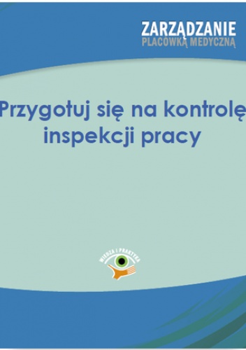 Przygotuj się na kontrolę inspekcji pracy - Kryczka Sebastian