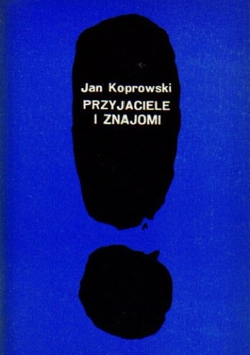Przyjaciele i znajomi - Jan Koprowski