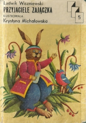 Przyjaciele zajączka - Ludwik Wiszniewski