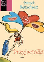 Przyjaciółki - Patrick Sanchez