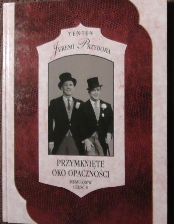 Przymknięte oko opaczności. Memuarów część II - Jeremi Przybora