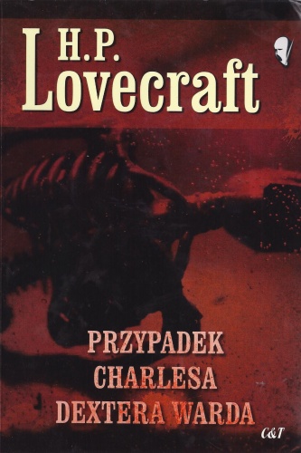 Przypadek Charlesa Dextera Warda - H.P. Lovecraft