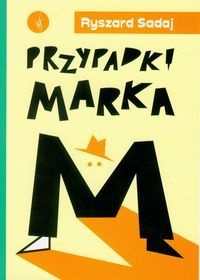 Przypadki Marka M - Ryszard Sadaj