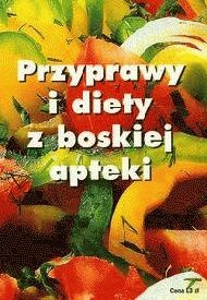 Przyprawy i diety z boskiej apteki - Andrzej Pawłowski