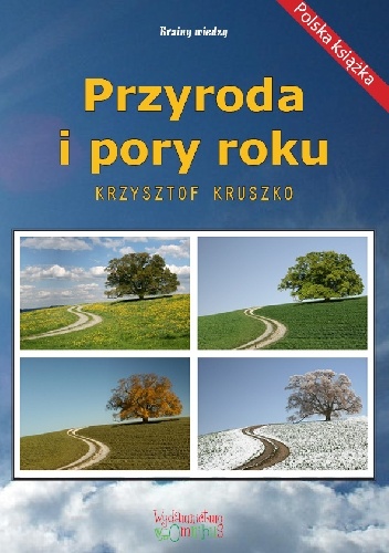 Przyroda i pory roku - Krzysztof Kruszko
