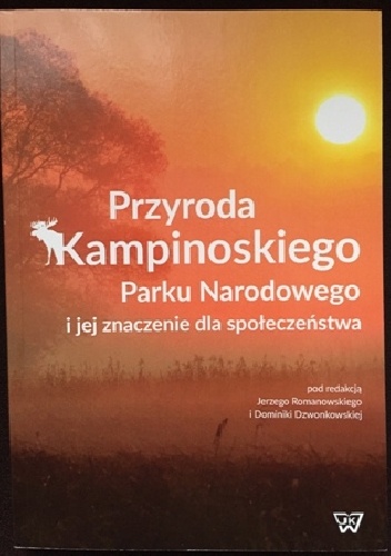 Przyroda Kampinoskiego Parku Narodowego i jej znaczenie dla społeczeństwa