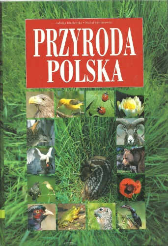 Przyroda polska - Jadwiga Knaflewska, Michał Siemionowicz