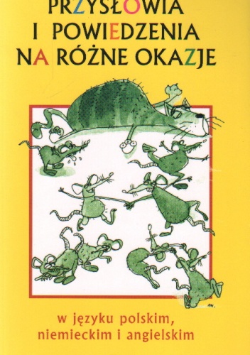 Przysłowia i powiedzenia na różne okazje - Z. Kucharczyk