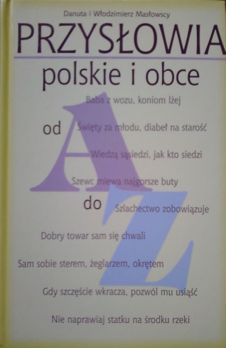 Przysłowia polskie i obce - Danuta Masłowska, Włodzimierz Masłowski