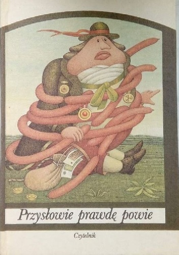 Przysłowie prawdę powie od żartów do prawdy - praca zbiorowa