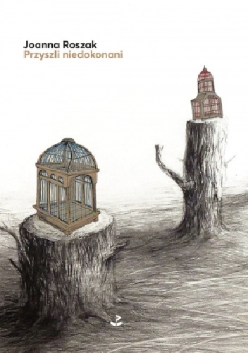 Przyszli niedokonani - Joanna Roszak