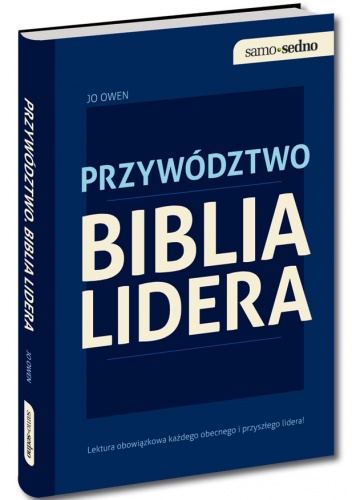 Przywództwo. Biblia lidera - Jo Owen