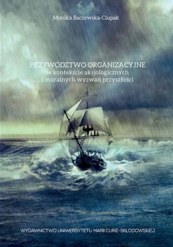 Przywództwo organizacyjne - Monika Baczewska-Ciupak