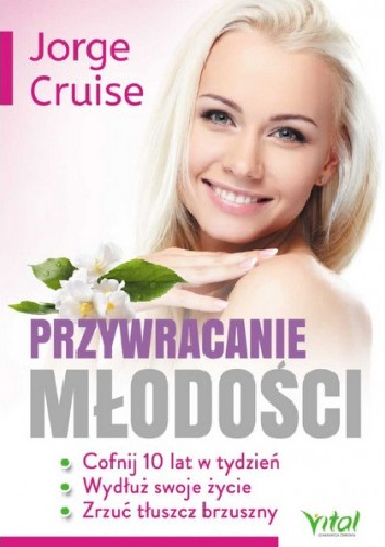 Przywracanie młodości - Jorge Cruise