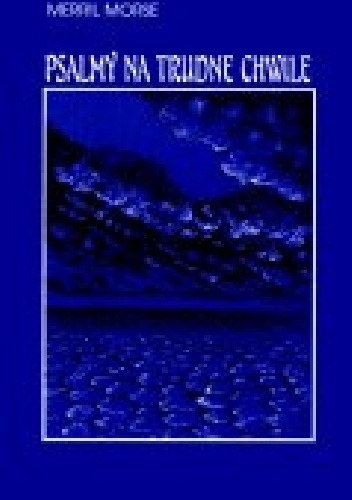 Psalmy na trudne chwile - Merrill Morse