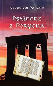 Psałterz z Porycka - Krzysztof Kołtun
