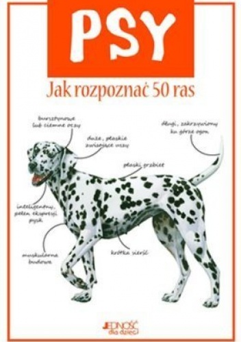 Psy. Jak rozpoznać 50 ras - Camila de la Bedoyere