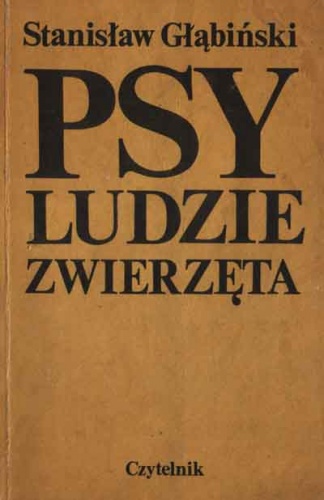 Psy, ludzie, zwierzęta - Stanisław Głąbiński