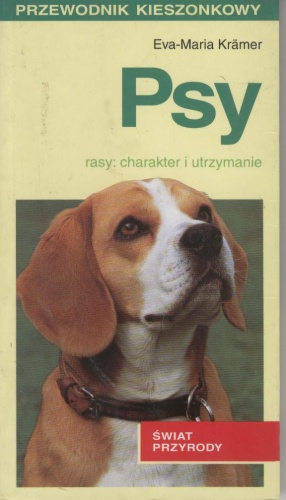 Psy. Rasy: charakter i utrzymanie - Eva-Maria Krämer