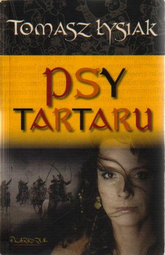 Psy Tartaru - Tomasz Łysiak