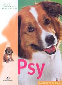 Psy Zwierzęta w domu - Monika Wegler, Katharina Schlegl-Kofler