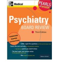 Psychiatry Board Review: Pearls of Wisdom - Rebecca Schmidt