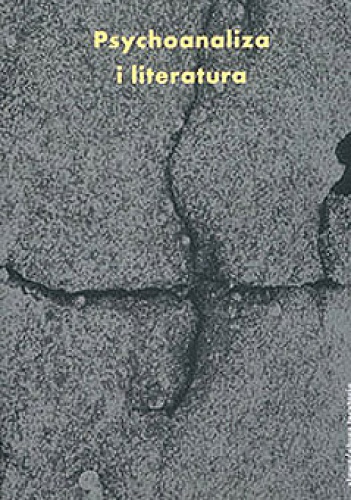 Psychoanaliza i literatura - Michał Głowiński