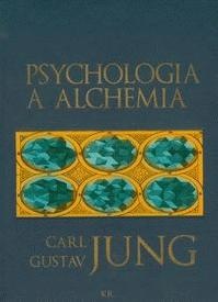 Psychologia a alchemia - Carl Gustav Jung