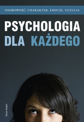 Psychologia dla każdego - praca zbiorowa