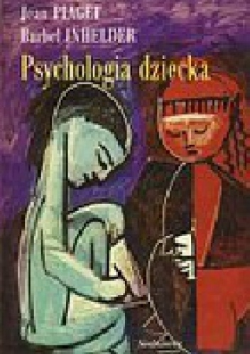 Psychologia dziecka - Jean Piaget