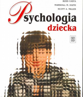 Psychologia dziecka - Ross Vasta