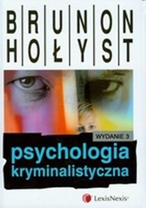 Psychologia kryminalistyczna - Brunon Hołyst