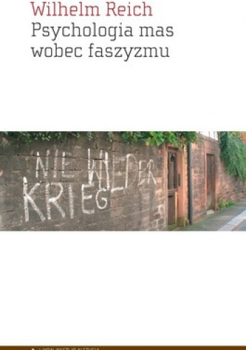 Psychologia mas wobec faszyzmu - Wilhelm Reich