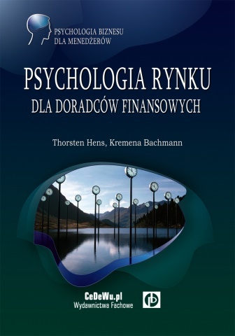 Psychologia rynku dla doradców finansowych - Thorsten Hens