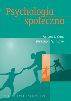Psychologia społeczna - Rhiannon N. Turner, Richard J. Crisp