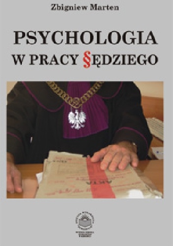 Psychologia w pracy sędziego - Zbigniew Marten