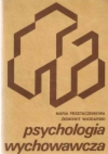 Psychologia wychowawcza - Ziemowit Włodarski, Maria Przetacznikowa