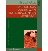 Psychologia zachowań eksploracyjnych zwierząt - Wojciech Pisula