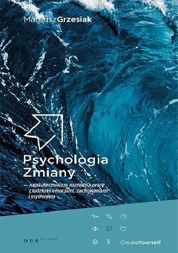 Psychologia zmiany - Mateusz Grzesiak