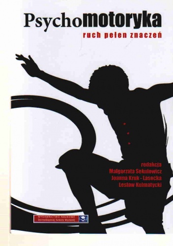 Psychomotoryka Ruch pełen znaczeń - M. Sekułowicz