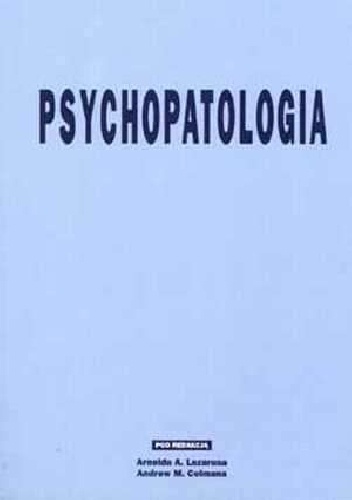 Psychopatologia - Arnold A. Lazarus, Andrew M. Colman