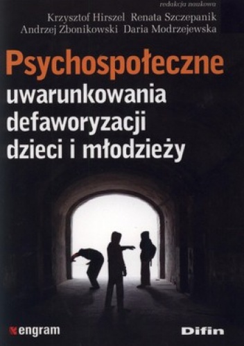 Psychospołeczne uwarunkowania defaworyzacji dzieci i młodzieży