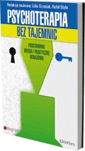 Psychoterapia bez tajemnic - Lidia Grzesiuk, Rafał Styła