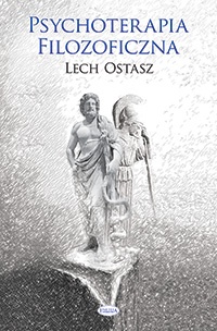 Psychoterapia filozoficzna - Lech Ostasz
